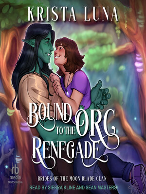 cover image of Bound to the Orc Renegade